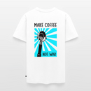 Make Coffee T-Shirt Hvid - hvid